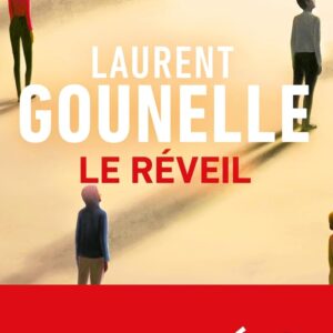 Le Réveil / Laurent Gounelle (Auteur)