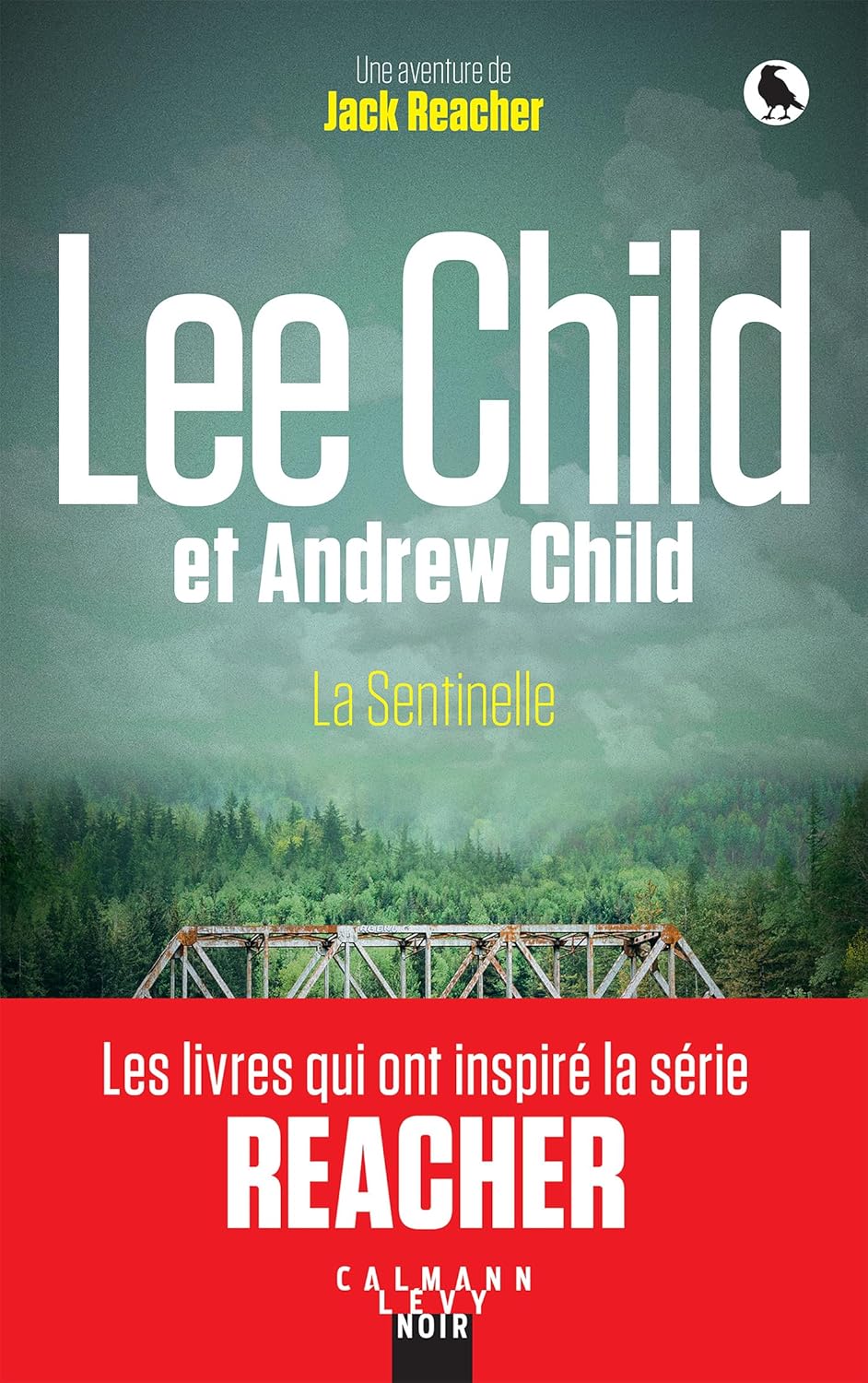 La Sentinelle - Une aventure De Jack Reacher: Tome 25 / Lee Child (Auteur), Andrew Child (Auteur)