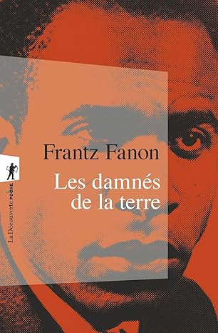 Les Damnés De La Terre / Frantz Fanon (Auteur)