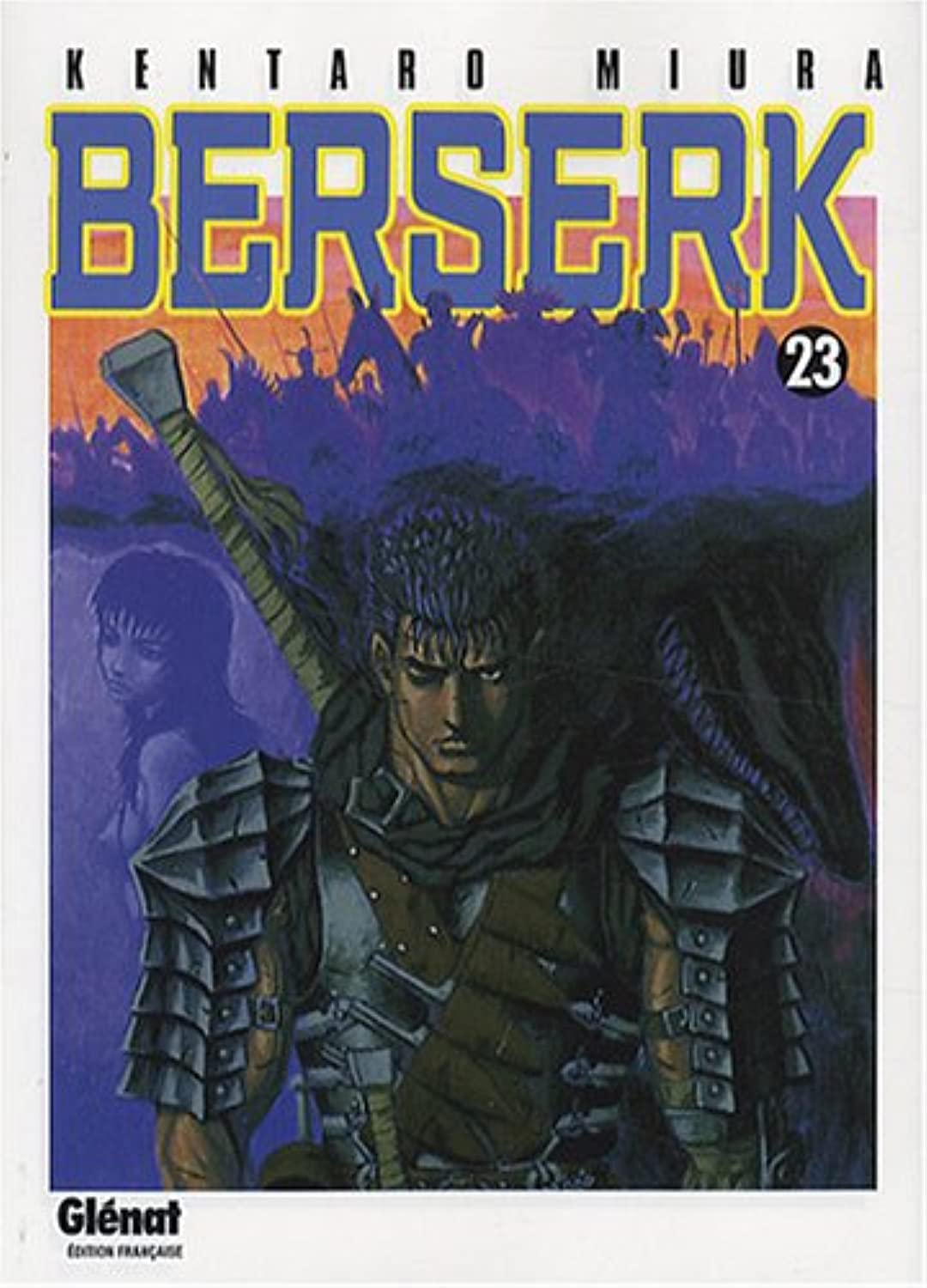 Berserk - Tome 23 / Kentaro Miura (Auteur)