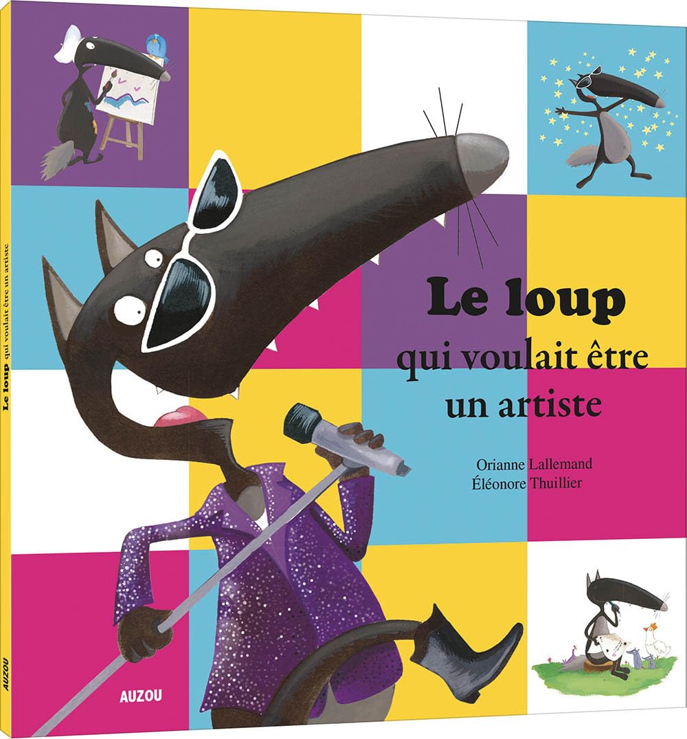 Le Loup Qui Voulait Être Un Artiste (Petit Format) / Orianne Lallemand (Auteur)