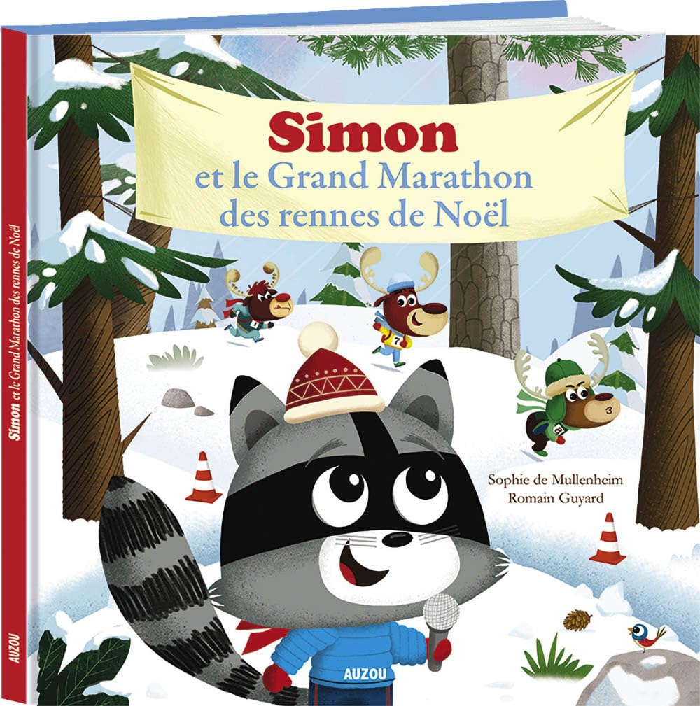 Simon Et Le Grand Marathon Des Rennes De Noël / Sophie de Mullenheim (Auteur), Romain Guyard (Auteur)
