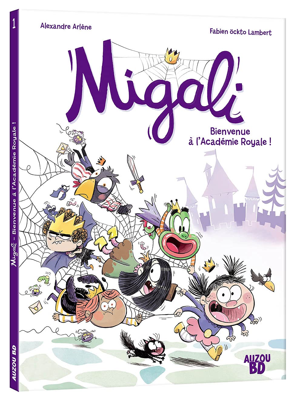 Migali - Tome 01: Bienvenue À L'Academie Royale ! / Alexandre Arlène (Auteur), Fabien Öckto Lambert (Auteur)