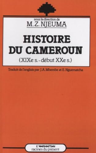 Histoire Du Cameroun (XIXe début du XXe siècle) / Nieuma M. (Auteur)