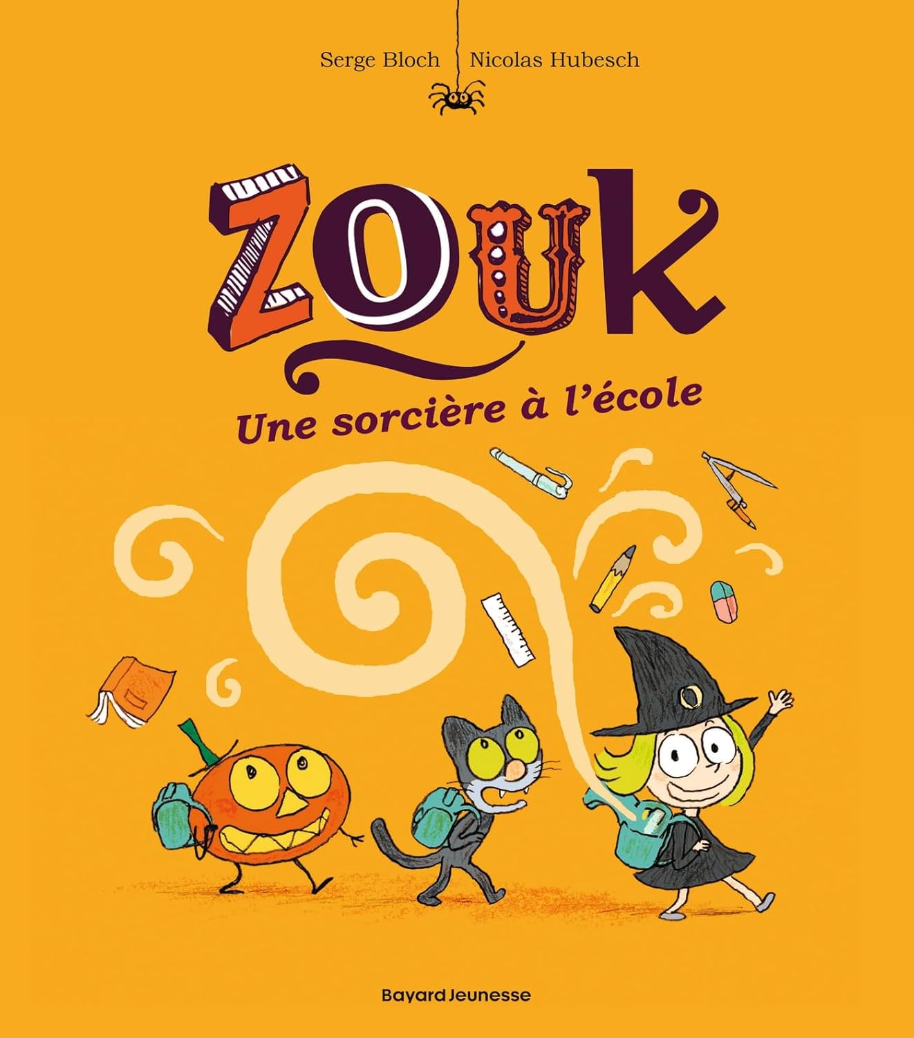 Zouk, Tome 03: Une Sorcière À L'École / Serge Bloch (Auteur)