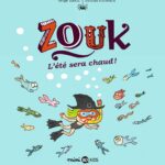Zouk, Tome 17: L'Été Sera Chaud / Serge Bloch (Auteur)