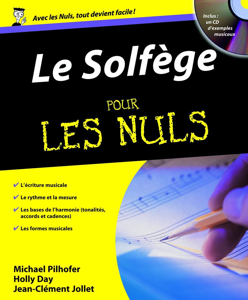 Le Solfège Pour Les Nuls, 2 Ed. / Jean-Clément Jollet (Auteur), Michael Pilhofer (Auteur)