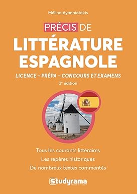 Précis De Littérature Espagnole: Licence - Prépa - Concours Et Examens / Melina Ayanniotakis (Auteur)