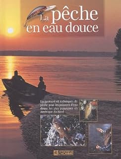 La Pêche En Eau Douce