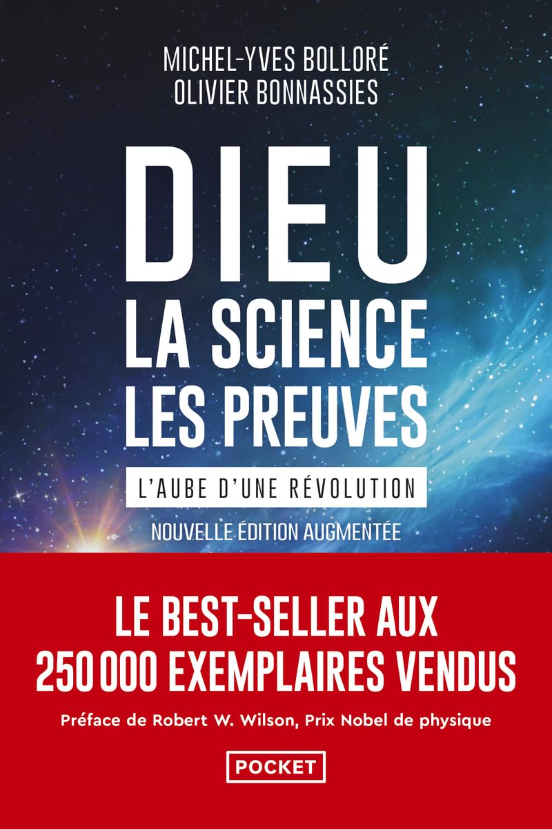 Dieu, La Science, Les Preuves - L'Aube D'Une Révolution / Michel-Yves Bolloré (Auteur), Olivier Bonnassies (Auteur)