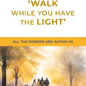 ‘Walk While You Have The Light’ (English Edition) / Omraam Mikhaël Aïvanhov (Auteur)