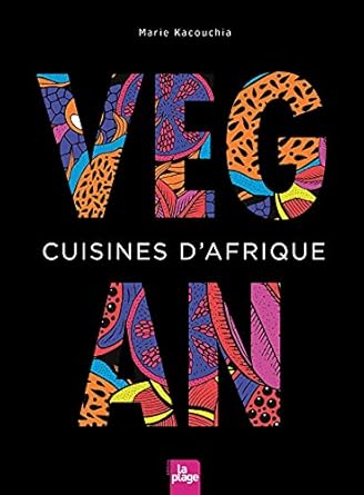 Cuisines D'Afrique / Marie Kacouchia (Auteur)