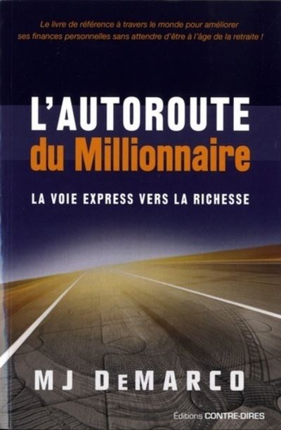 L'Autoroute Du Millionnaire / MJ Demarco (Auteur)