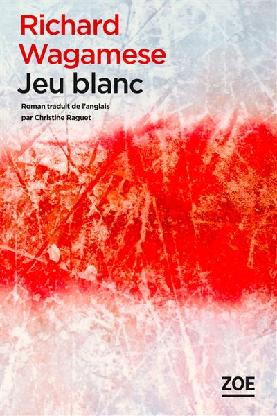 Jeu Blanc / Richard Wagamese (Auteur)