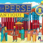 La Perse Antique Pop-Up / David Hawcock (Auteur), Baptiste Levy-Gastaud (Traduction)