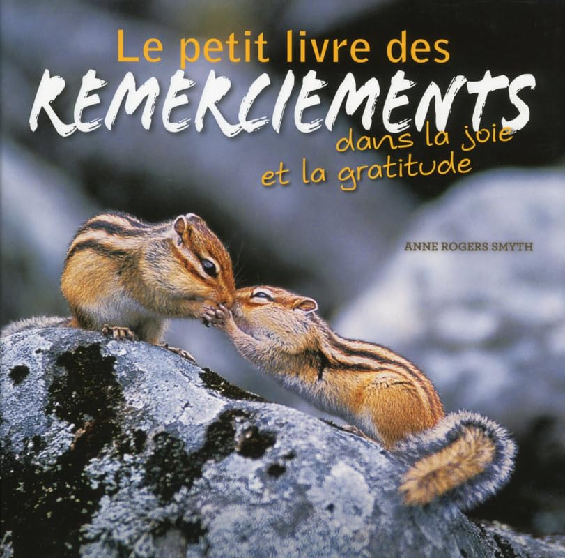 Le Petit Livre Des Remerciements / Anne Rogers Smyth (Auteur)