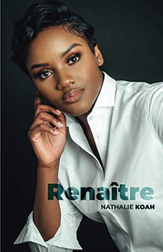 Renaître / Nathalie Koah (Auteur)