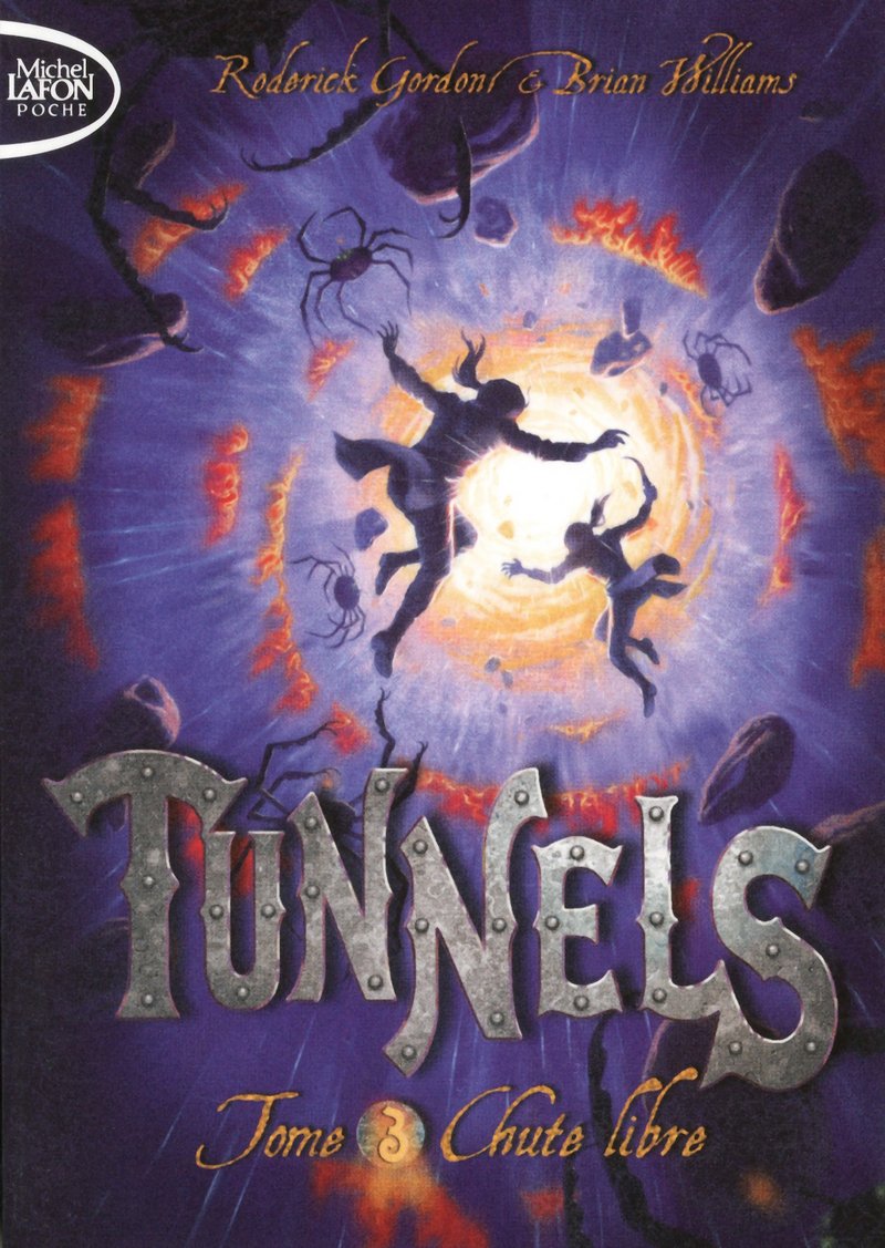 Tunnels T03 Chute libre ( Pocket Edition ) / Roderick Gordon (Auteur), Brian Williams (Auteur)