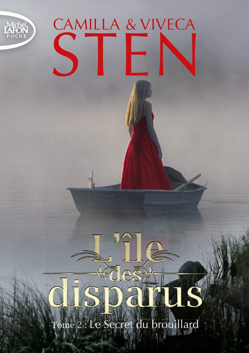 L'Île Des Disparus - Tome 2 Le Secret Du Brouillard / Camilla Sten (Auteur), Viveca Sten (Auteur)