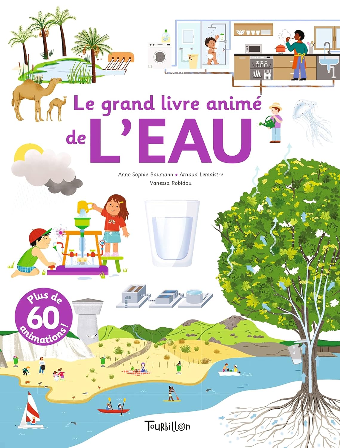 Le Grand Livre Animé De L'Eau / Anne-Sophie Baumann (Auteur), Arnaud Lemaistre (Auteur)