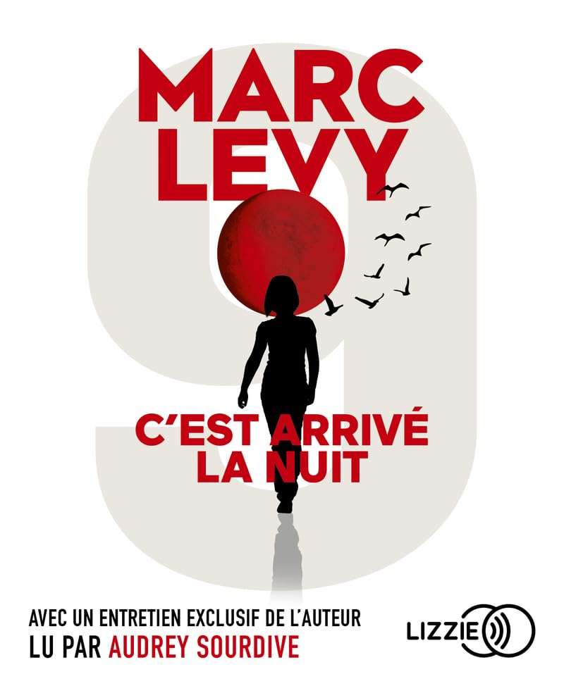 C'Est Arrivé La Nuit : 9, Tome 1 / Marc Levy (Auteur)