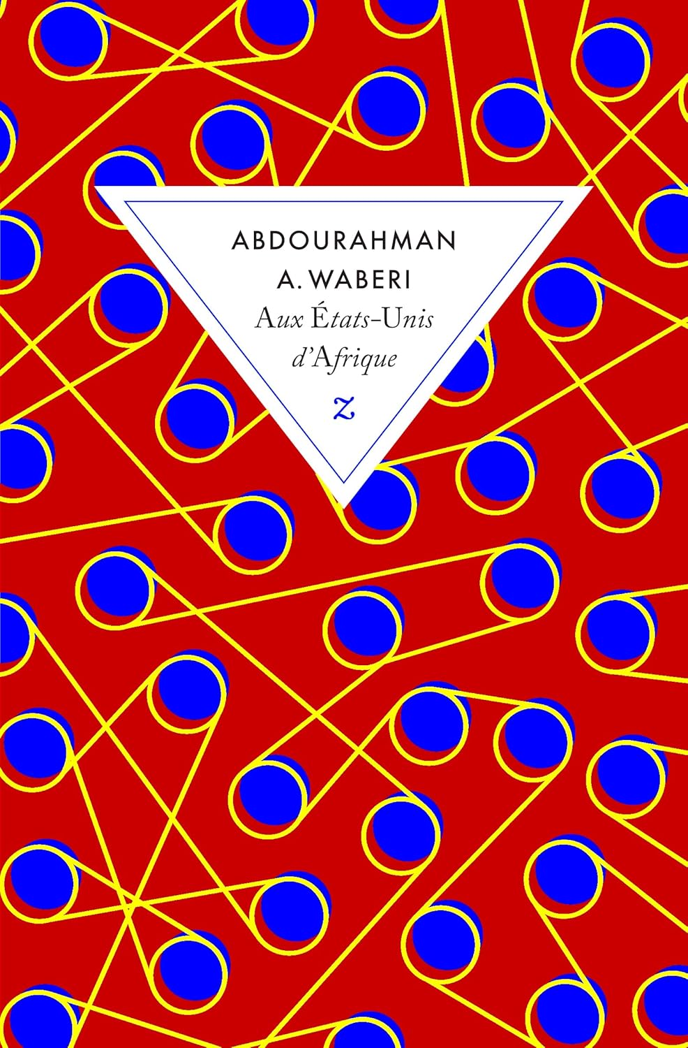 Aux États-Unis D'Afrique / Abdourahman A. Waberi (Auteur)