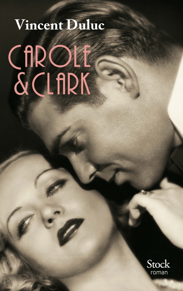Carole & Clark / Vincent Duluc (Auteur)
