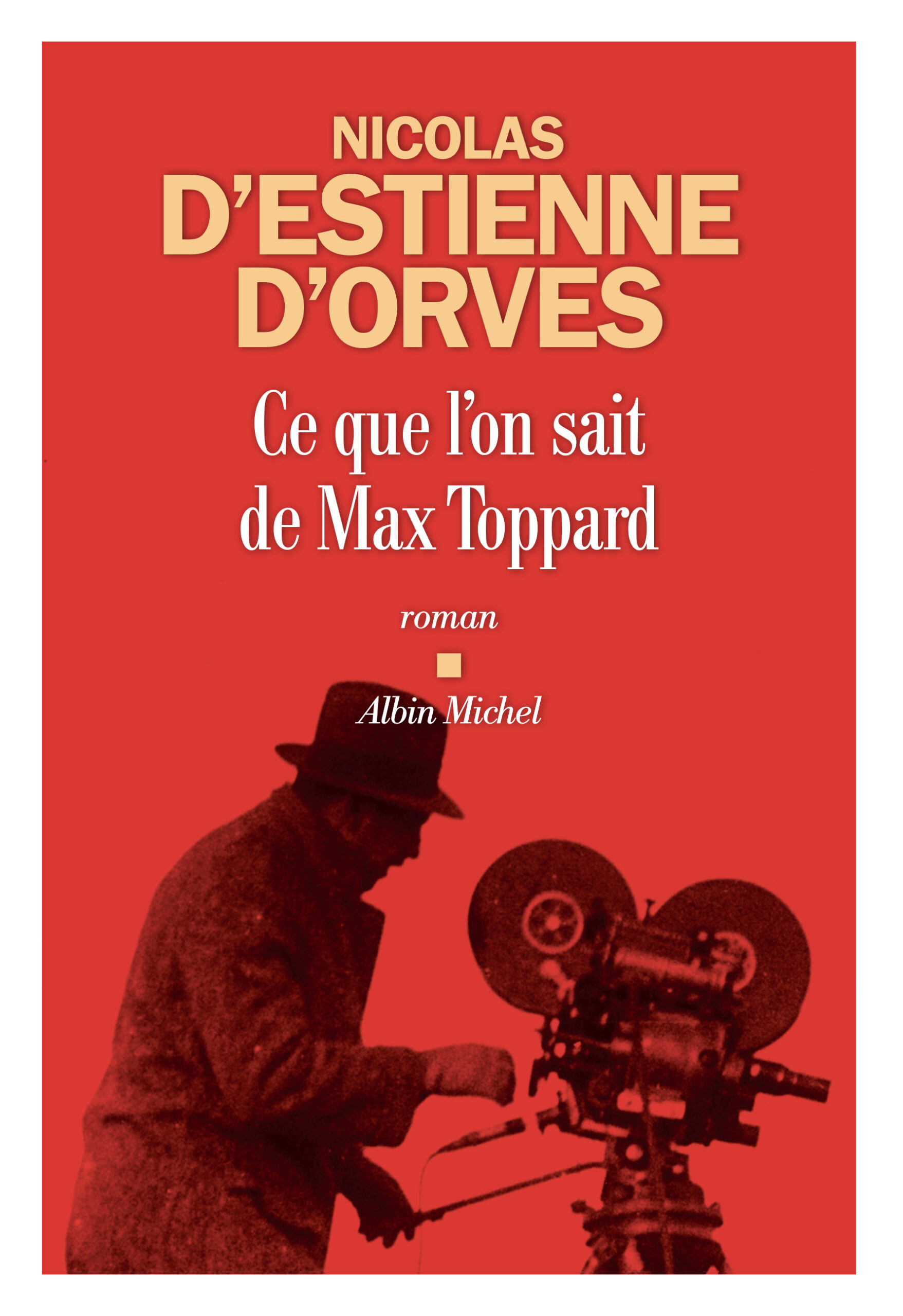 Ce Que L'On Sait De Max Toppard / Nicolas d' Estienne d'Orves (Auteur)