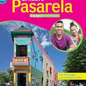 El Nuevo Pasarela Espagnol Terminale - Livre De L'Élève - éd. 2016 / Dominique Trouelan (Auteur) & Etc.