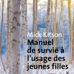 Manuel De Survie À L'Usage Des Jeunes Filles / Mick Kitson (Auteur)