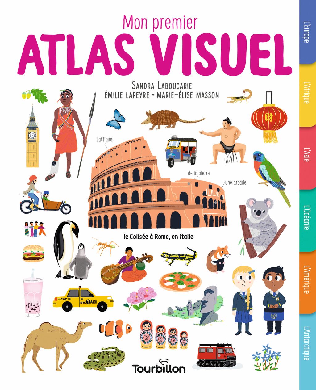 Mon Premier Atlas Visuel / Sandra Laboucarie (Auteur)