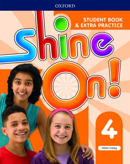Shine On!: Level 4. Student Book With Extra Practice / Helen Casey (Auteur)
