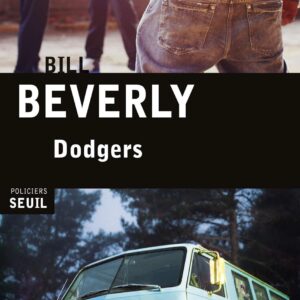 Dodgers (Seuil Policiers) / Bill Beverly (Auteur)