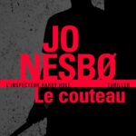 Le Couteau - Une Enquete De L'Inspecteur / Jo Nesbø (Auteur)