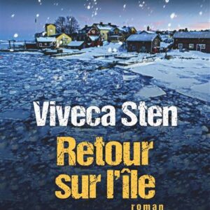 Retour Sur L'île / Viveca Sten (Auteur)