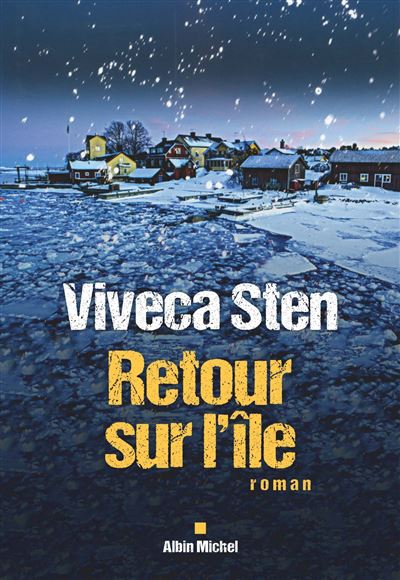Retour Sur L'île / Viveca Sten (Auteur)