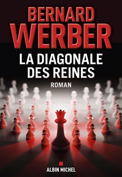 La Diagonale Des Reines / Bernard Werber (Auteur)