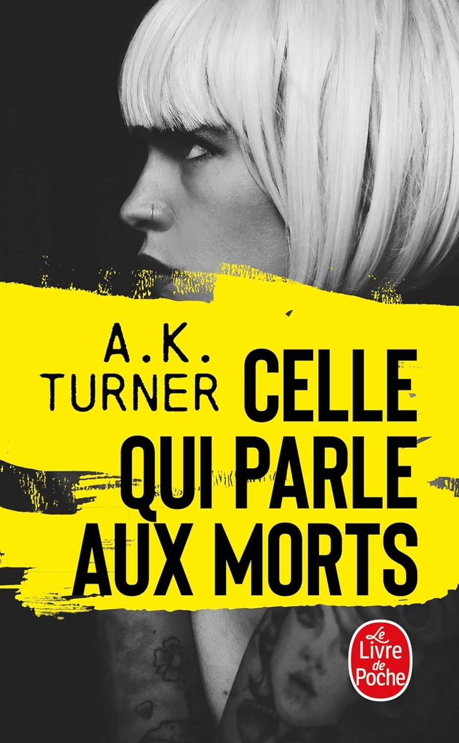 Celle Qui Parle Aux Morts, Tome 2: Body Language / A.K. Turner (Auteur)
