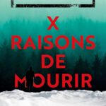 X Raisons De Mourir / Stefan Ahnhem (Auteur)