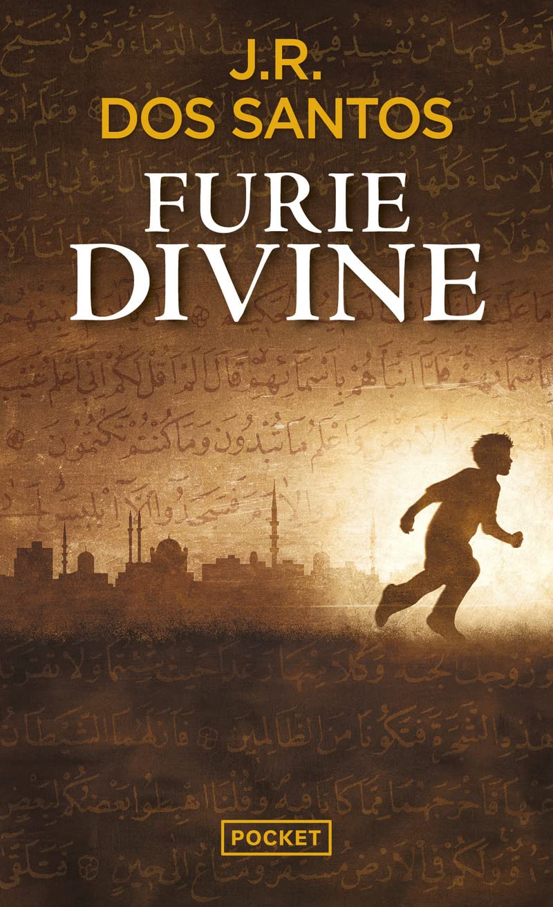 Furie Divine / José Rodrigues Dos Santos (Auteur)