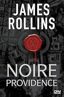 Noire Providence / James Rollins (Auteur)
