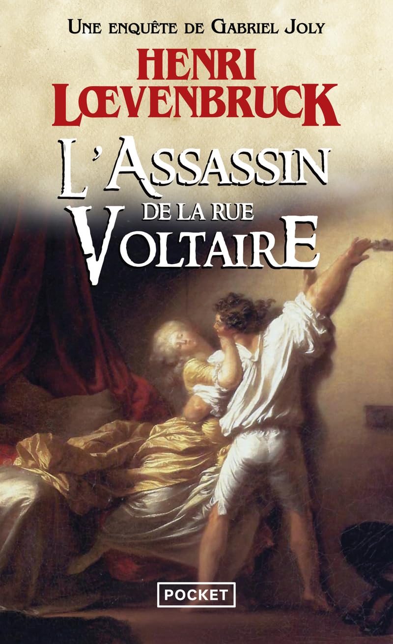 L'assassin De La Rue Voltaire / Henri Loevenbruck (Auteur)