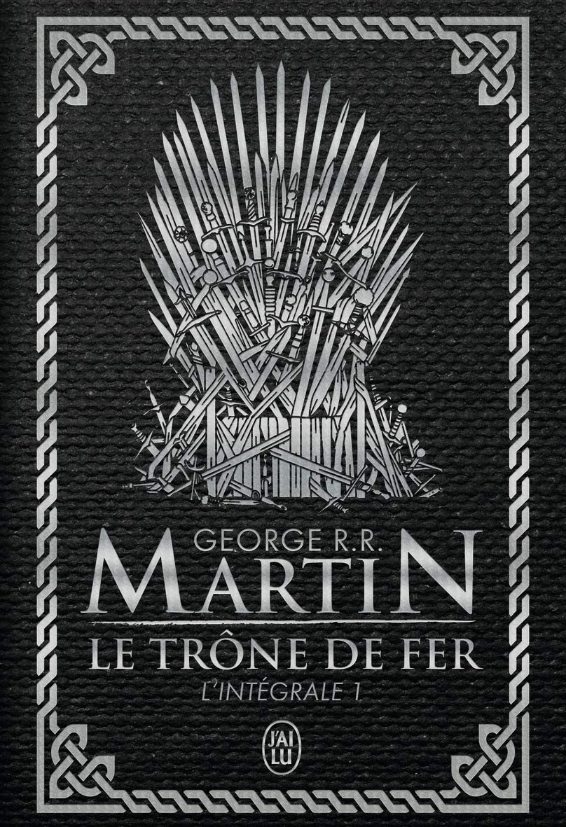 Le Trône De Fer L'Intégrale (A Game Of Thrones), Tome 1 / George R.R. Martin (Auteur)