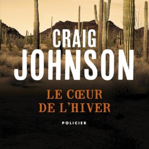 Le Coeur De L'Hiver / Craig Johnson (Auteur)