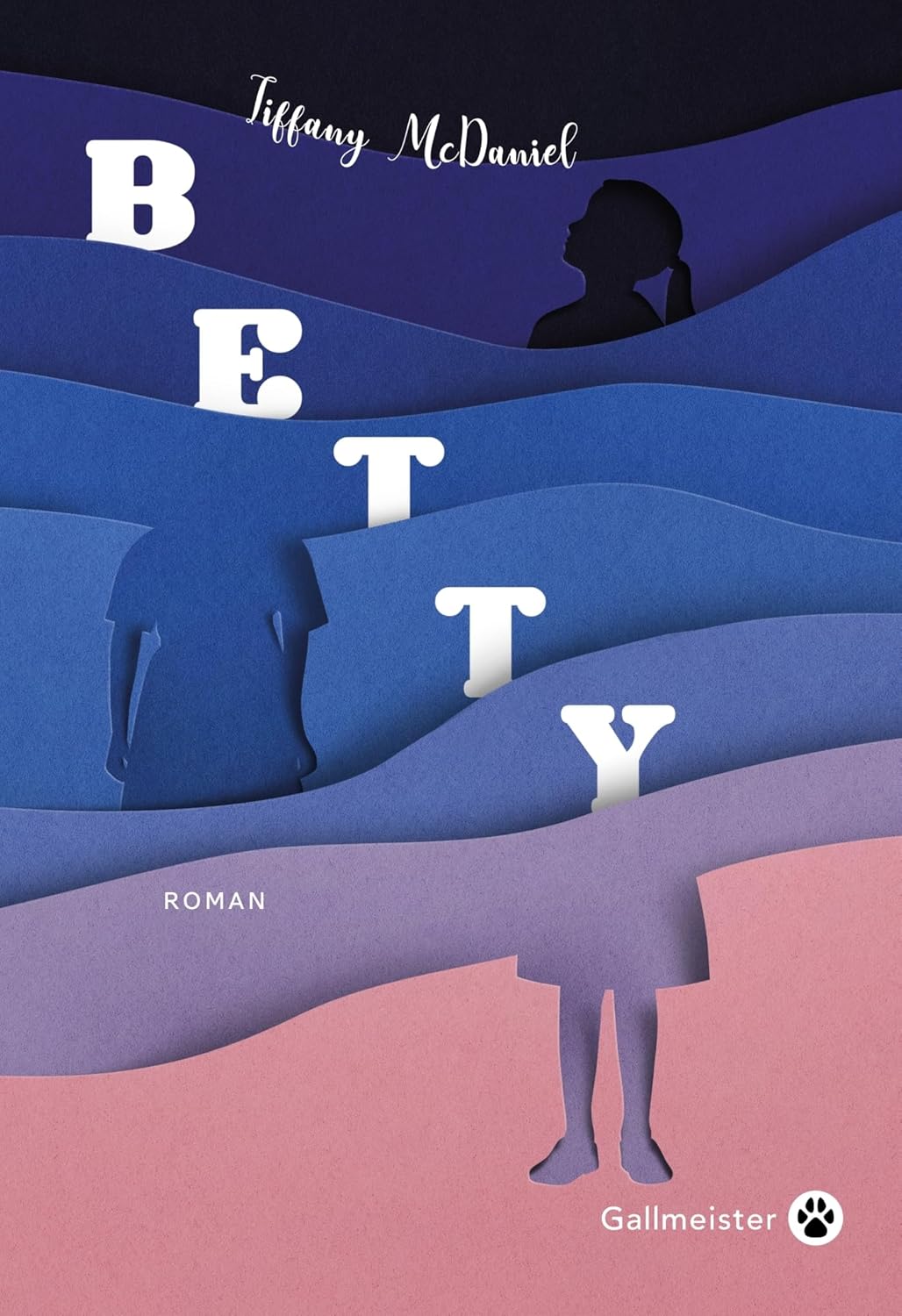 Betty / Tiffany McDaniel (Auteur)
