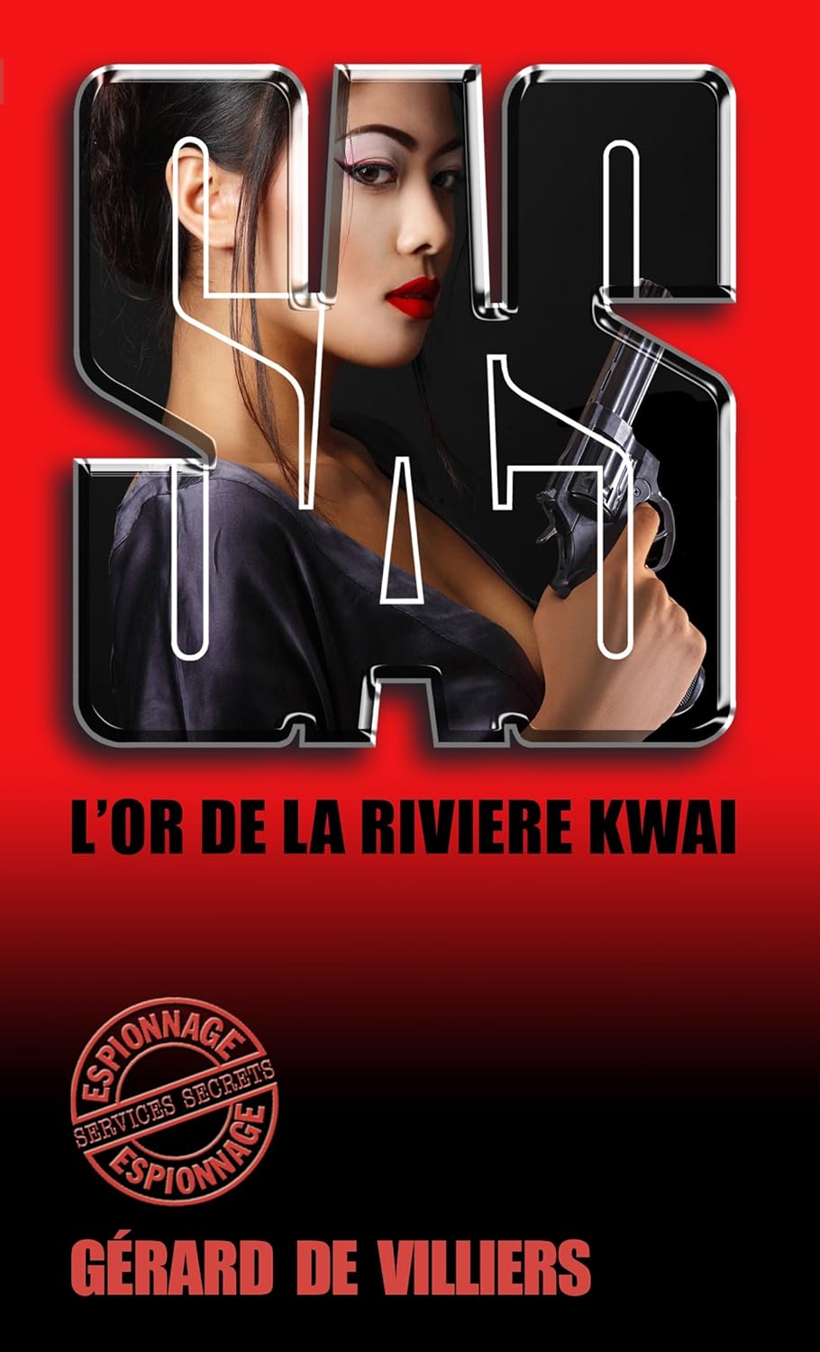 L'Or De La Rivière Kwai / Gérard de Villiers (Auteur)