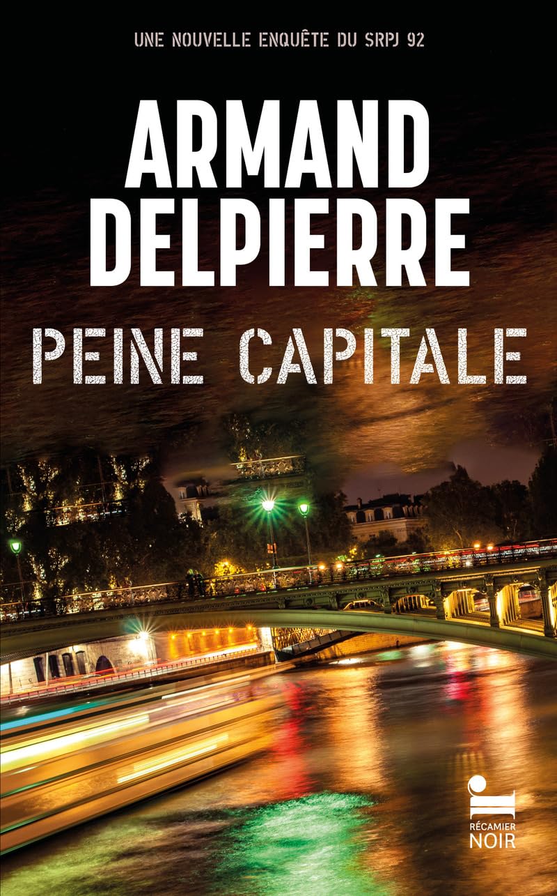 Peine Capitale / Armand Delpierre (Auteur)