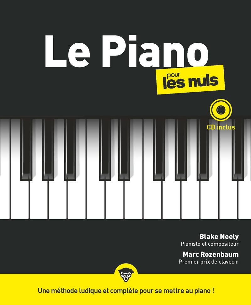 Le Piano Pour Les Nuls, Grand Format + CD, 2E Éd. / Blake Neely (Auteur), Marc Rozenbaum (Auteur)