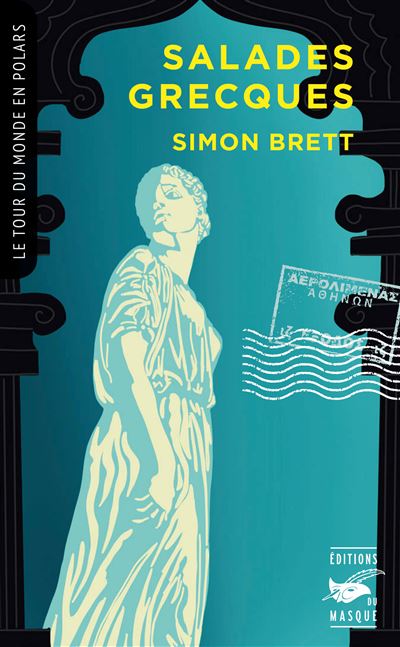 Salades Grecques (Collection Tour Du Monde En Polars) / Simon Brett (Auteur)