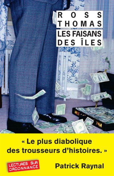 Les Faisans Des Îles (Rivages/Noir) / Ross Thomas (Auteur)